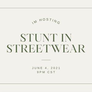 I'm cohosting Stunt in Streetwear Posh Party!